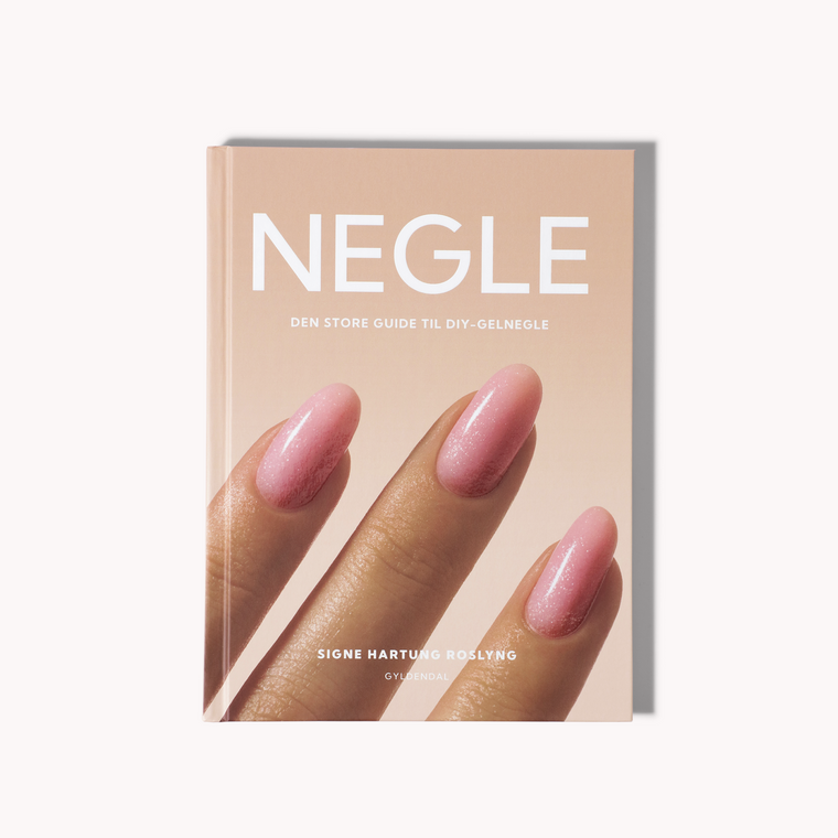 NEGLE - Den store guide til DIY-gelnegle